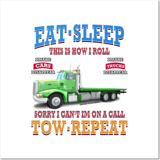 Eat Sleep Tow Repeat Tow Truck Towing Novelty Gift Posters and Art